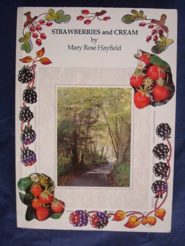 Strawberries and cream - ,, mary