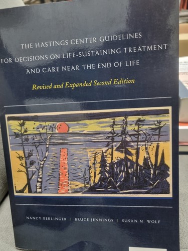 The hastings center guidelines - hastings,