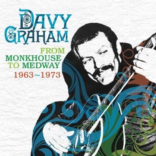 Davy graham from monkhouse - davy,
