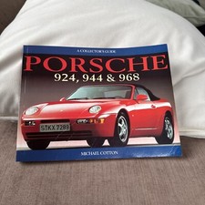 PORSCHE 924 944 968 Collector’s Guide Book MICHAEL COTTON 144 pages SOFTBACK