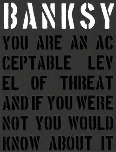 Banksy you are an - are,