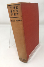 The Spy Net by Ared White HB 1933 Vintage Mystery Novel