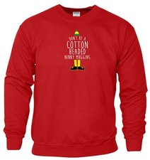 Elf Sweatshirt Don't Be Cotton
