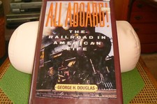 All  Aboard! The Railroad in