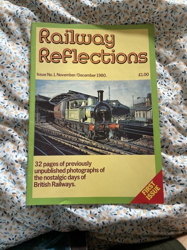 Railway reflections magazine - railway,
