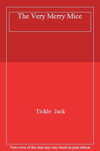 The very merry mice - very, tickle