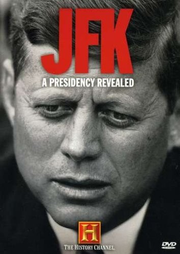 Jfk presidency revealed - presidency,