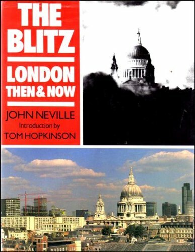 The blitz london then - then, now