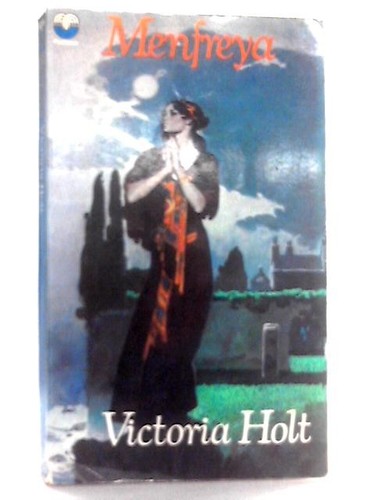 Menfreya victoria holt - menfreya,
