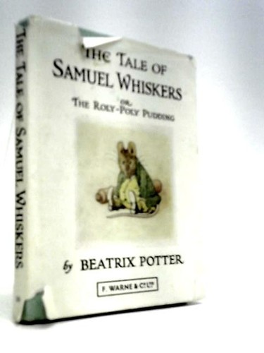 The tale samuel whiskers - the, of