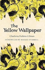 The Yellow Wallpaper: 50