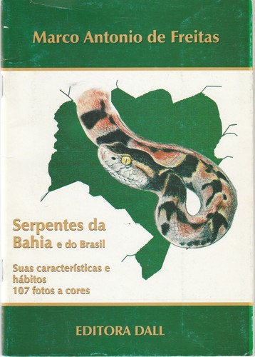 Serpentes bahia do - bahia, e