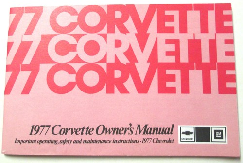 1977 chevy corvette owner - 1977,