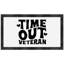 'Time Out Veteran Funny Text '