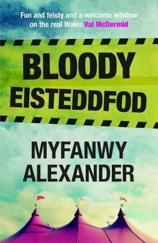 Bloody eisteddfod myfanwy - eisteddfod,