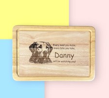 Personalised Dog Chopping Board, Serving Board. "Every meal you make"