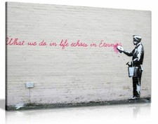 Banksy What We Do In Life