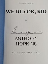 Sir Anthony Hopkins We Did Ok Kid Signed Autographed Book IN HAND