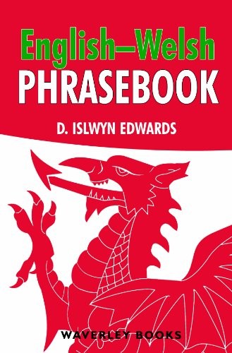 Welsh english phrasebook d - welsh-english, by