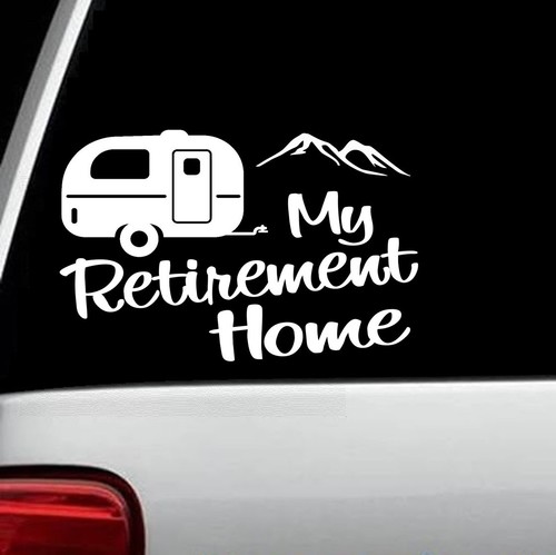 Retirement home camper - retirement,