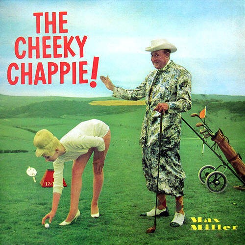 Max miller the cheeky - max,