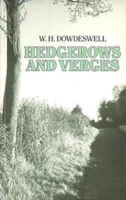 Hedgerows and verges - and,