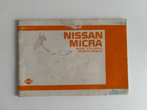 Nissan micra k10 owners manual - owners,