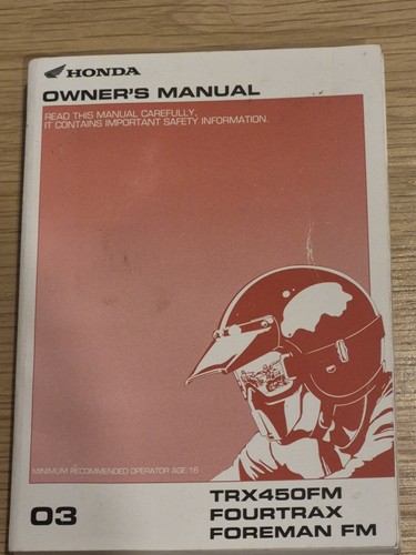 Honda owner manual trx450fm - owner's,