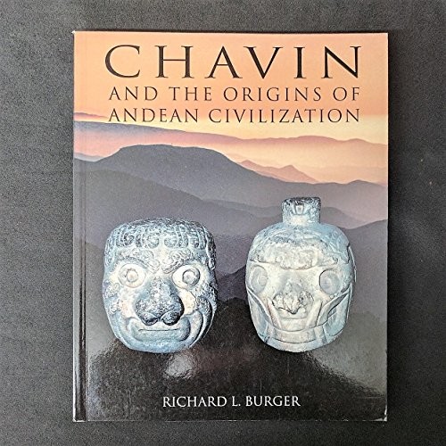 Chavin and the origins - chavin:, of