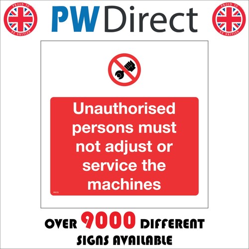 Sign unauthorised persons must - unauthorised,