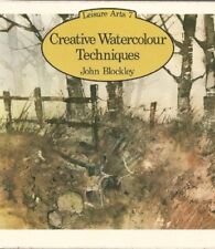 Creative Watercolour Techniques (Leisure Arts) by Blockley, John Paperback Book