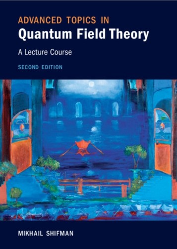 Advanced topics quantum field - advanced,