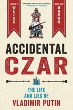 Accidental Czar: The Life and