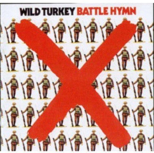 Battle hymn wild turkey - hymn,
