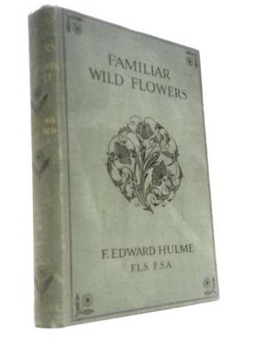 Familiar wild flowers f - familiar, (f