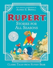 Rupert Stories for All Seasons: Beloved..., Rupert Bear