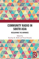 Community Radio in South Asia: Reclaiming the Airwaves - Paperback / softback NE