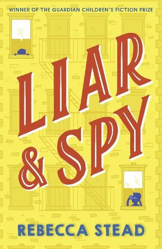 Liar and spy stead rebecca - spy, stead,