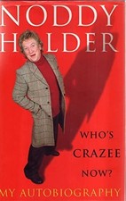 Noddy Holder: Who's Crazee