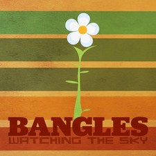 The Bangles : Watching the