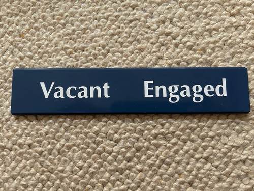 Vacant engaged sign - vacant,
