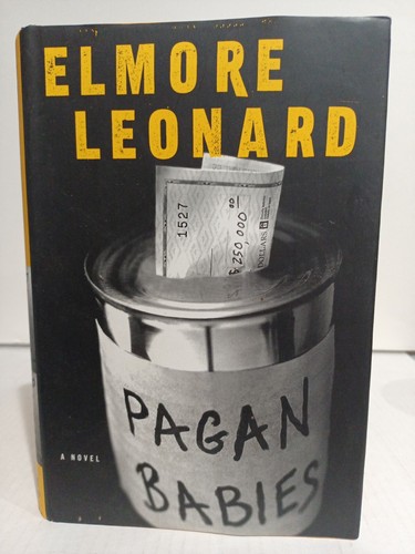 Pagan babies elmore leonard - babies, by