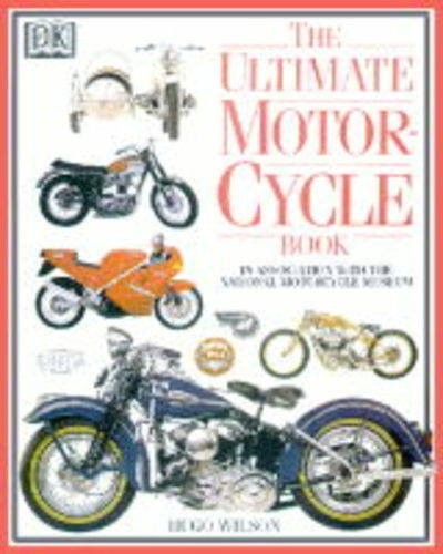 The ultimate motorcycle - the,