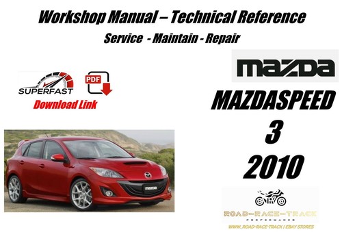 Mazda mazdaspeed3 service - mazdaspeed3,