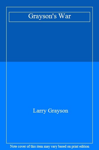 Grayson war larry - grayson's,