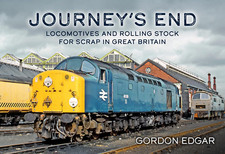 Journey'S End: Locomotives and