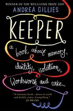 Keeper: A Book About Memory, Identity, Isolation,... by Andrea Gillies Paperback