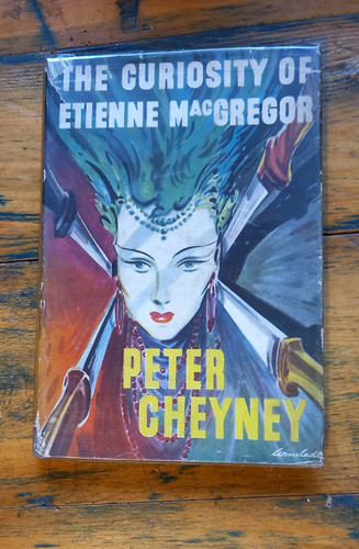 Peter cheyney the curiosity - cheyney.,