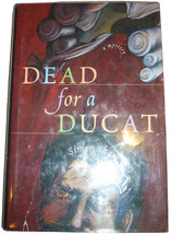 Dead for a Ducat by Simon