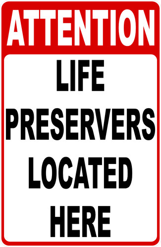 Attention life preservers - life,